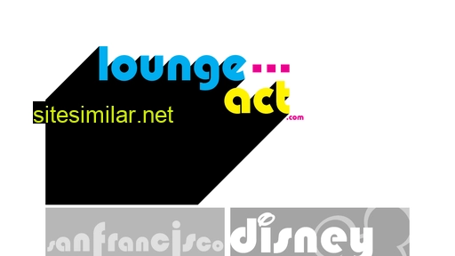 lounge-act.com alternative sites