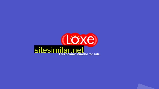loxe.com alternative sites
