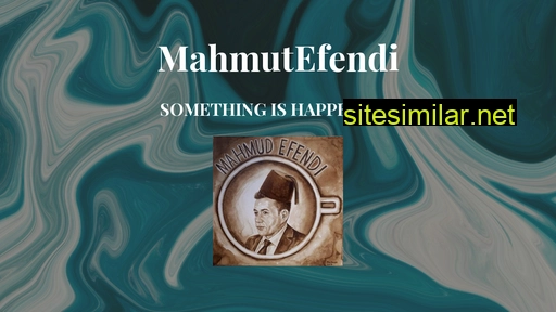 mahmutefendi.com alternative sites