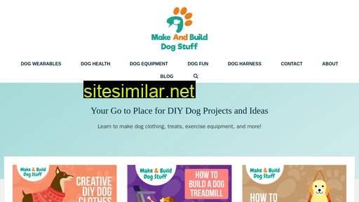 Make-and-build-dog-stuff similar sites