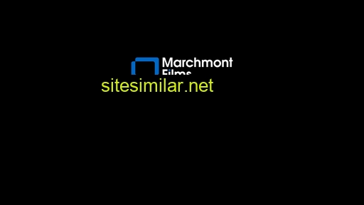 marchmontfilms.com alternative sites
