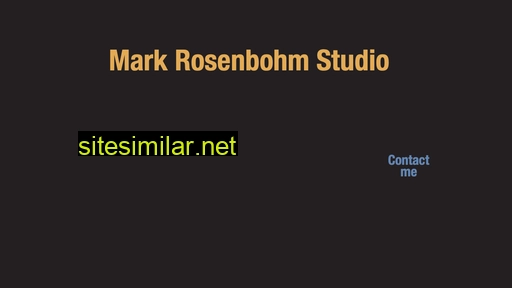 Markrosenbohmstudio similar sites