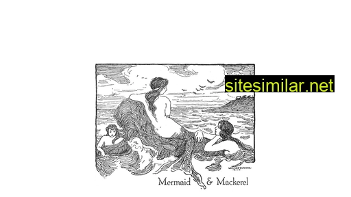mermaidandmackerel.com alternative sites
