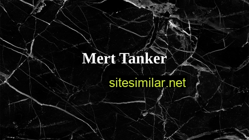 merttanker.com alternative sites