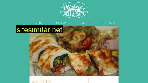 michaelsdeliandcafe.com alternative sites