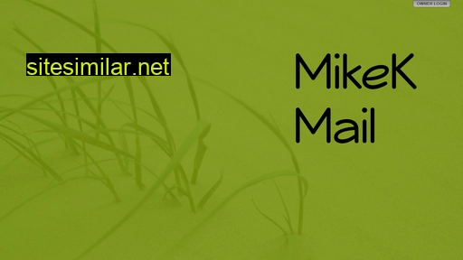mikekmail.com alternative sites