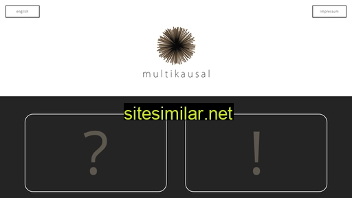 multikausal.com alternative sites