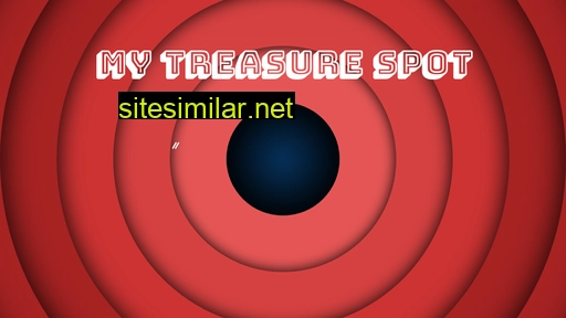 mytreasurespot.com alternative sites