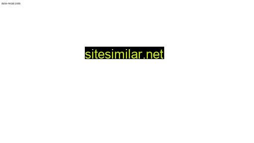 Ness-wear similar sites