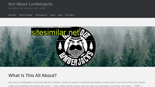 notaboutlumberjacks.com alternative sites