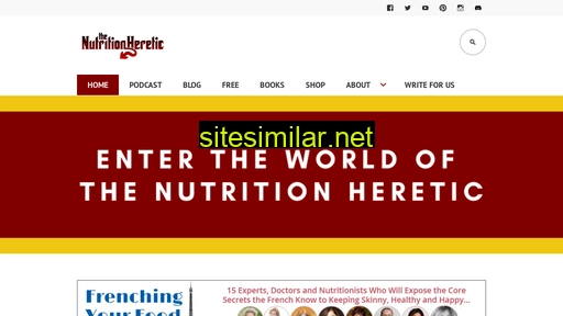nutritionheretic.com alternative sites