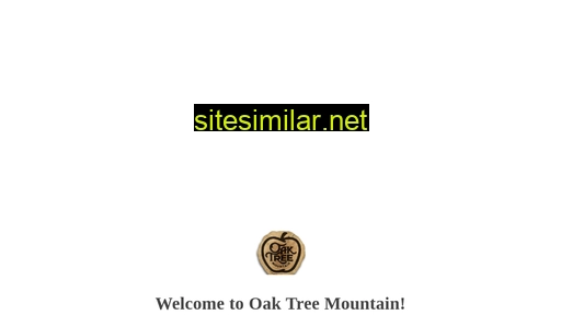 Oaktreemountain similar sites