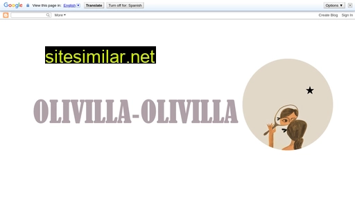 olivilla-olivilla.blogspot.com alternative sites