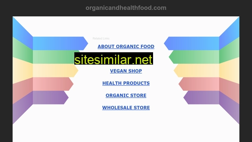 Organicandhealthfood similar sites
