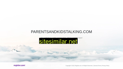 parentsandkidstalking.com alternative sites