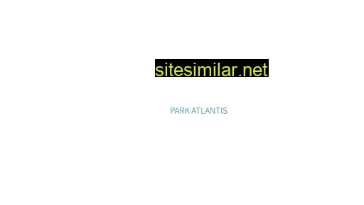 parkatlantis.com alternative sites