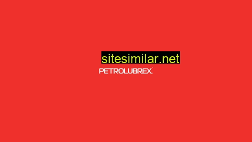 Petrolubrex similar sites