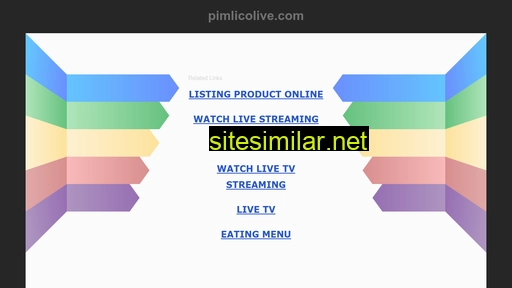 pimlicolive.com alternative sites