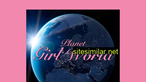 Planetgirlworld similar sites