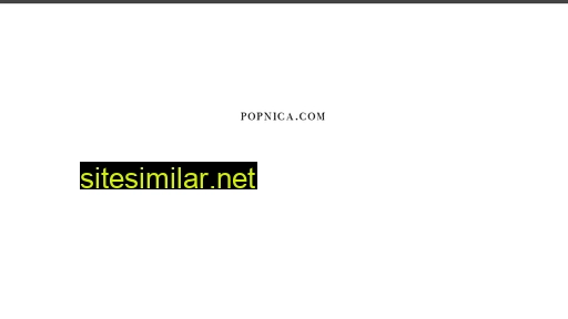 popnica.com alternative sites