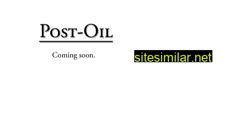post-oil.com alternative sites