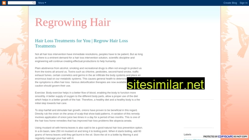 regrowing--hair.blogspot.com alternative sites