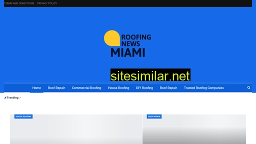 Roofing-news-miami similar sites