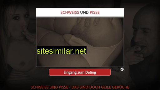 schweissundpisse.com alternative sites
