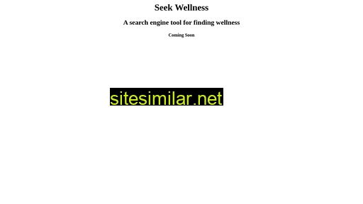 seekwellness.com alternative sites