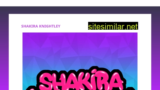 Shakiraknightley similar sites