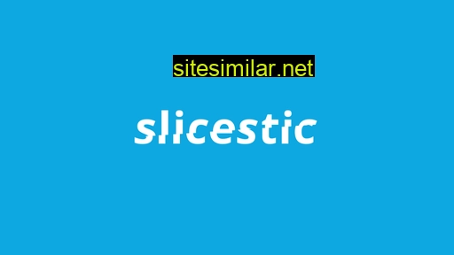 Slicestic similar sites