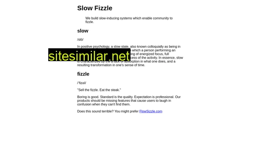 slowfizzle.com alternative sites