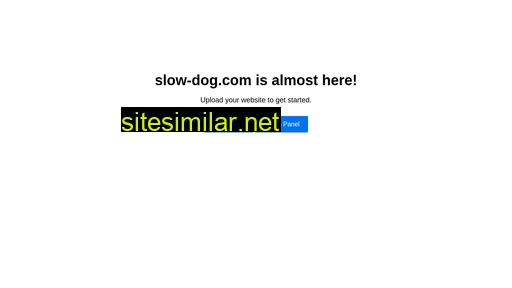 Slow-dog similar sites