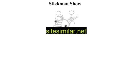 Stickmanshow similar sites