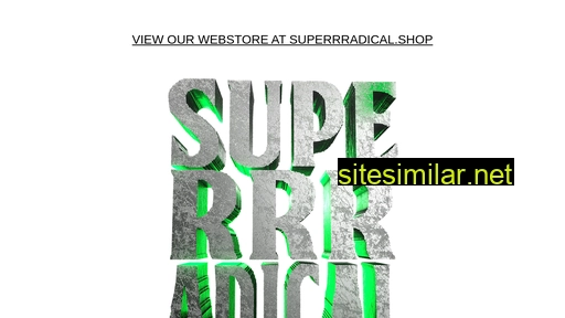 superrradical.com alternative sites