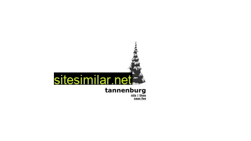 Tannenburg similar sites