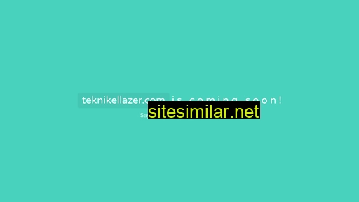 teknikellazer.com alternative sites