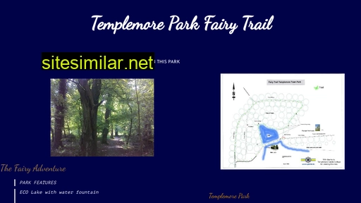 Templemoreparkfairytrail similar sites