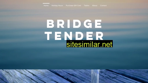 Thebridgetender similar sites
