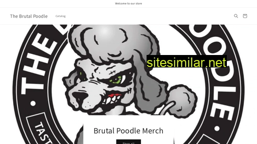 the-brutal-poodle.myshopify.com alternative sites