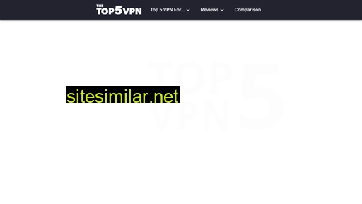 thetopfivevpn.com alternative sites