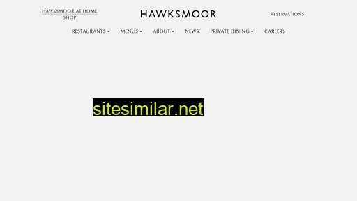 thehawksmoor.com alternative sites