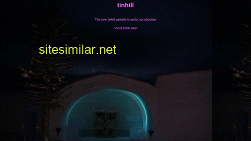 tinhill.com alternative sites