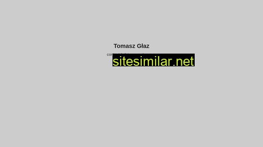 tomaszglaz.com alternative sites
