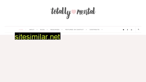totallymentalblog.com alternative sites