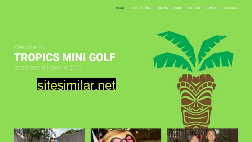 tropicsminigolf.com alternative sites