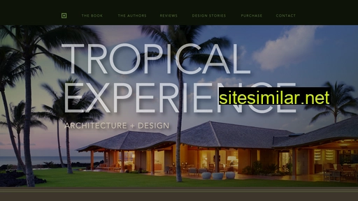Tropicalexperiencearchitecture similar sites