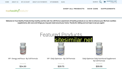 truehealthyproducts.com alternative sites