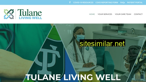 tulanelivingwell.com alternative sites