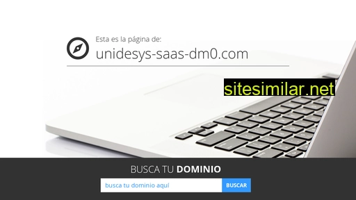 unidesys-saas-dm0.com alternative sites